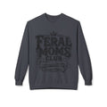 Feral Moms Club Sweatshirt