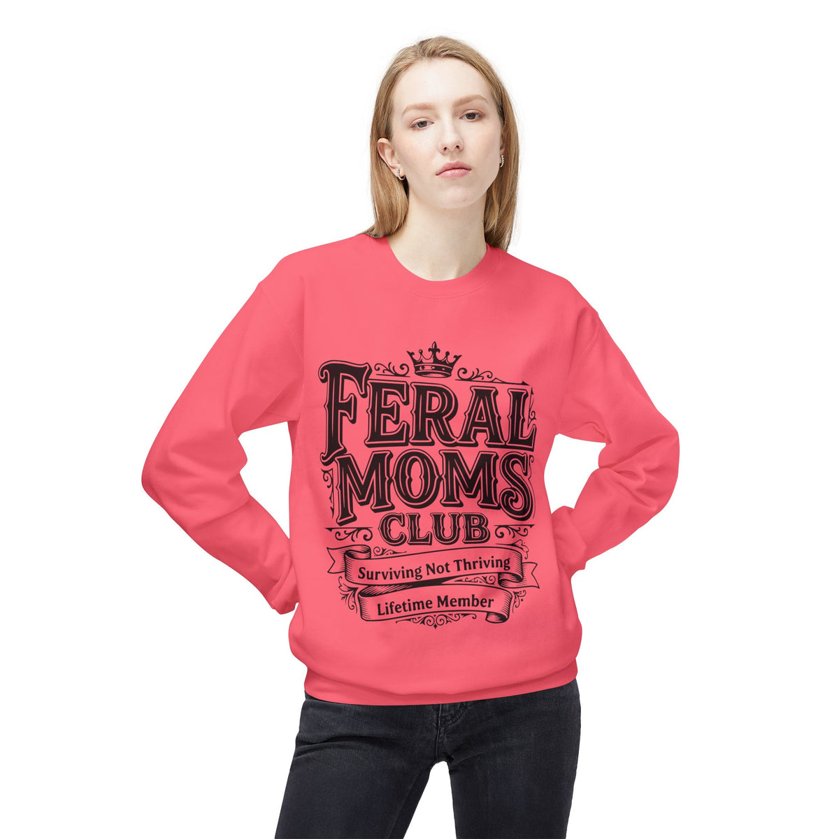 Feral Moms Club Sweatshirt