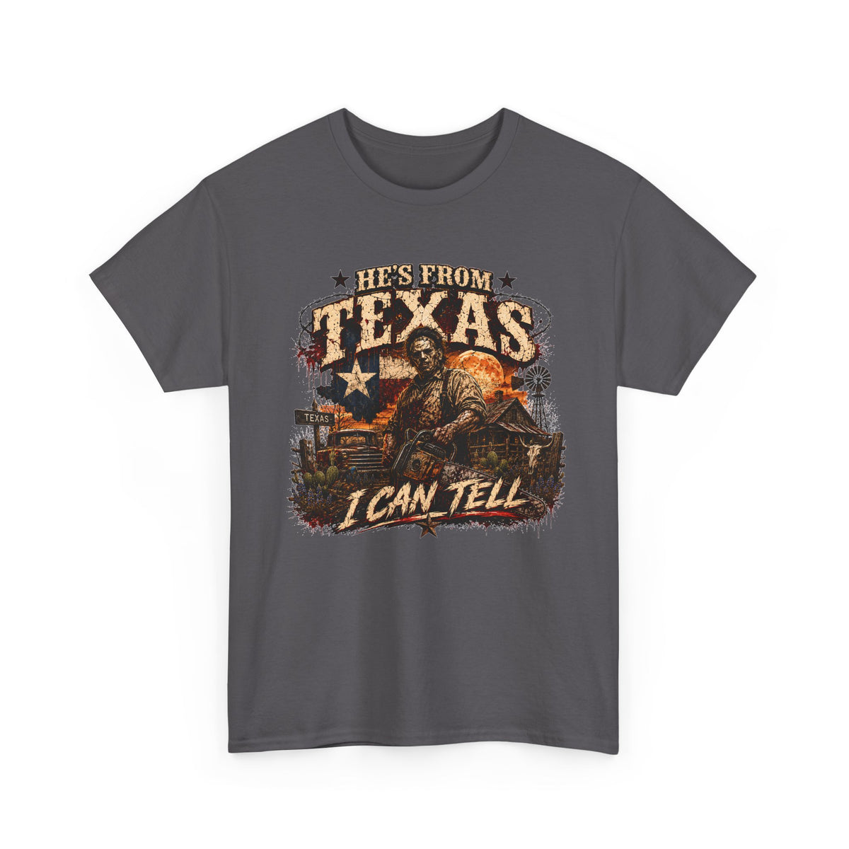 He's from Texas Tee