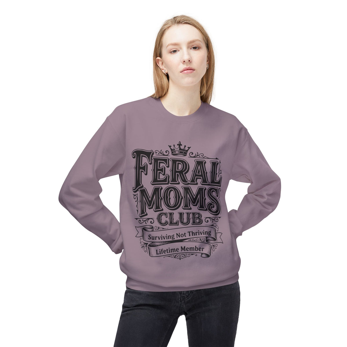 Feral Moms Club Sweatshirt